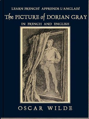cover image of Learn French! Apprends l'Anglais! THE PICTURE OF DORIAN GRAY